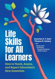 Life Skills for All Learners, Amir Antarina S F