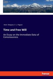 Time and Free Will, Bergson Henri