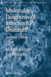 Molecular Diagnosis of Infectious Diseases, 