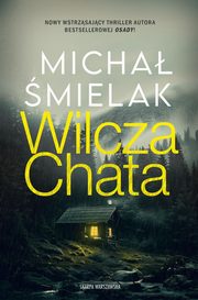 Wilcza chata, mielak Micha
