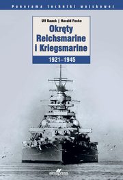 Okrty Reichsmarine i Kriegsmarine 1921-1945, Kaack Ulf, Focke Harald