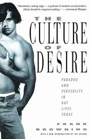 The Culture of Desire, Browning Frank