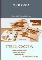 TRILOGIA, Santos Barbero Florentino