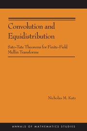 Convolution and Equidistribution, Katz Nicholas M.