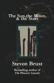 The Sun, the Moon, and the Stars, Brust Steven