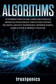 Algorithms, Trust Genics