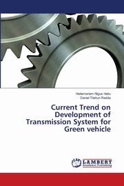 Current Trend on Development of Transmission System for Green vehicle, Hailu Hailemariam Nigus