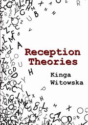 Reception Theories, Witowska Kinga