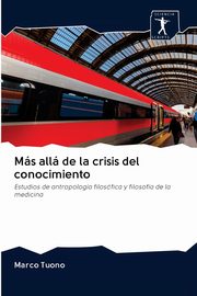 Ms all de la crisis del conocimiento, Tuono Marco