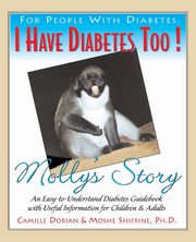 I Have Diabetes Too!, Dorian Camille R.