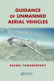 Guidance of Unmanned Aerial Vehicles, Yanushevsky Rafael