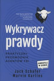 Wykrywacz prawdy, Schafer Jack, Karlins Marvin