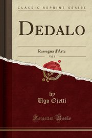 ksiazka tytu: Dedalo, Vol. 3 autor: Ojetti Ugo