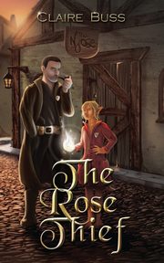 The Rose Thief, Buss Claire