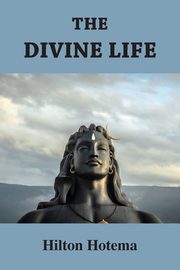 The Divine Life, Hotema Hilton