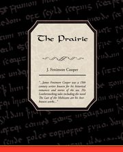 The Prairie, Cooper James Fenimore