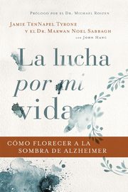 lucha por mi vida | Softcover  | Fighting for My Life, Tyrone Jamie