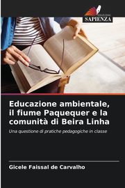 Educazione ambientale, il fiume Paquequer e la comunit? di Beira Linha, de Carvalho Gicele Faissal
