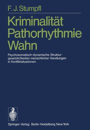 Kriminalitt Pathorhythmie Wahn, Stumpfl F.J.