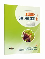 Po polsku 3 Przykadowe testy certyfikatowe, Dixon Agnieszka, Jasiska Agnieszka, Maolepsza Magorzata, Szymkiewicz Aneta