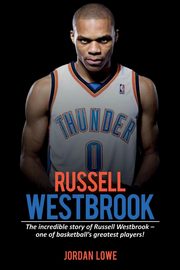 Russell Westbrook, Lowe Jordan