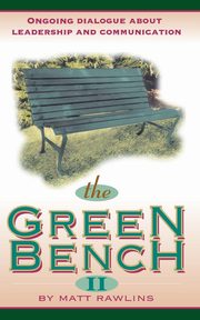 The Green Bench II, Rawlins Matt