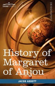 History of Margaret of Anjou, Queen of Henry VI of England, Abbott Jacob