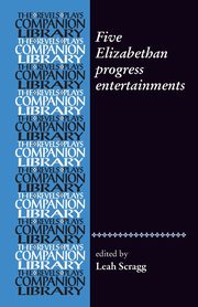 Five Elizabethan progress entertainments, Scragg Leah