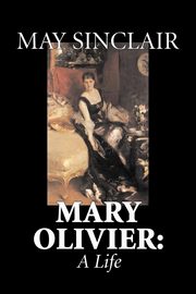 Mary Olivier, Sinclair May
