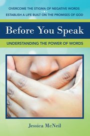 Before You Speak, McNeil Jessica