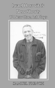 Israel Horovitz's New Shorts, Horovitz Israel