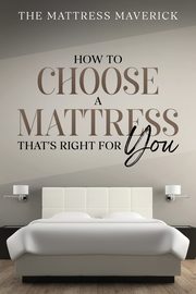 The Mattress Maverick, Maverick The Mattress