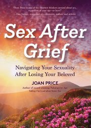 Sex After Grief, Price Joan