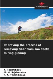Improving the process of removing fiber from saw teeth during ginning, Tadzhibaev A.