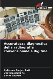 Accuratezza diagnostica della radiografia convenzionale e digitale, Pati Abhishek Ranjan