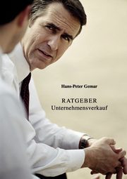 Ratgeber Unternehmensverkauf, Gemar Hans-Peter