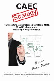 CAEC Test Strategy, Complete Test Preparation Inc.