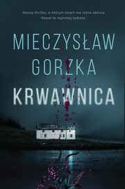 Krwawnica, Gorzka Mieczysaw