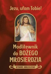 ksiazka tytu: Modlitewnik do Boego miosierdzia autor: Smoliski Leszek