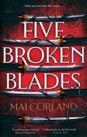 FIVE BROKEN BLADES, 