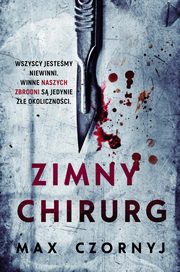 Zimny chirurg, Czornyj Max