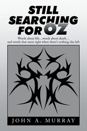 ksiazka tytu: Still Searching for Oz autor: Murray John A.