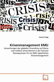 Krisenmanagement KMU, Zingg Sascha