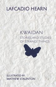 Kwaidan, Hearn Lafcadio