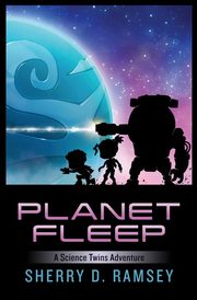 Planet Fleep, Ramsey Sherry D.