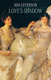 Love's Shadow, Leverson Ada