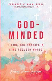 God-Minded, Thompson Britney Renae