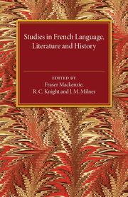 Studies in French Language Literature and History, 