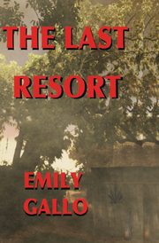 The Last Resort, Gallo Emily