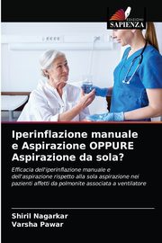 Iperinflazione manuale e Aspirazione OPPURE Aspirazione da sola?, Nagarkar Shiril